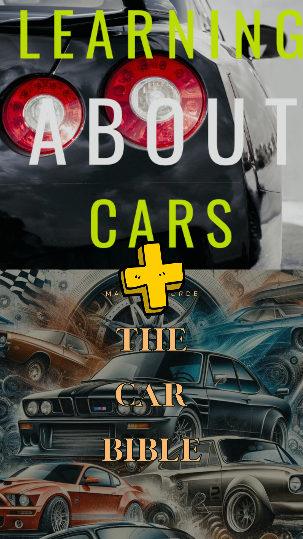 Digital Bundle - Learning About Cars For Beginners + The Car Bible